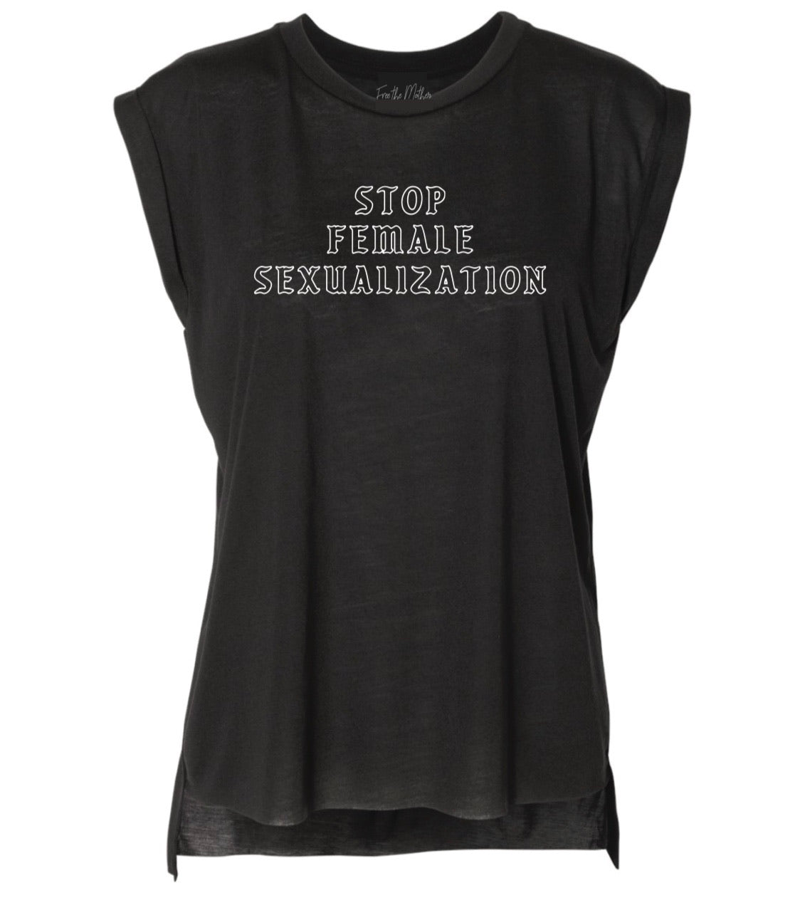 Stop Female Sexualization - Muscle Tee