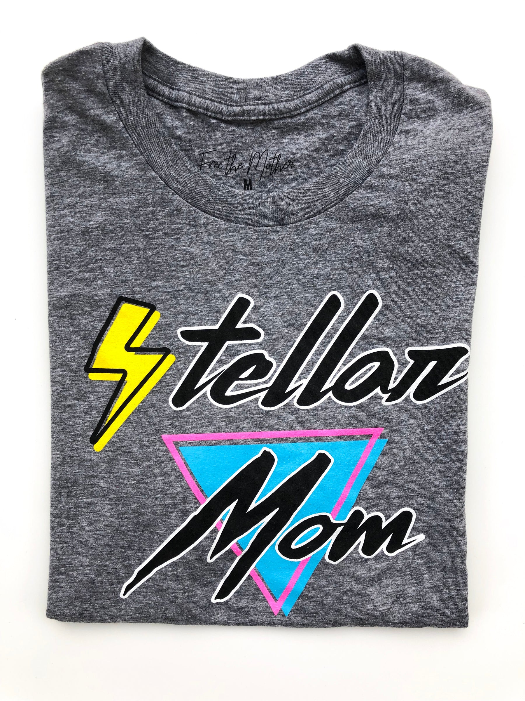 Stellar Mom - Gray - Unisex