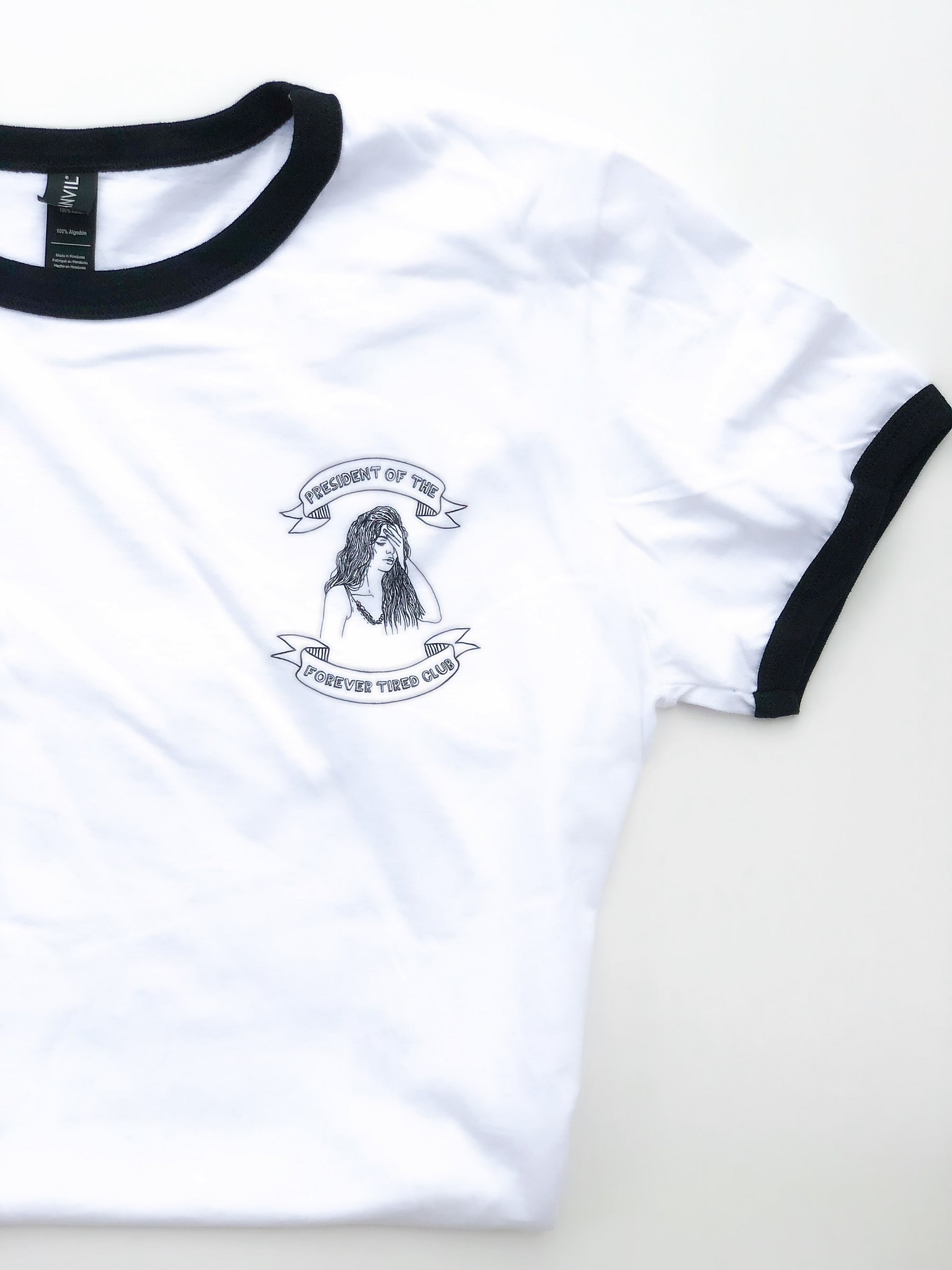 President of the Forever Tired Club Women's Tee